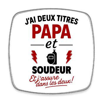 Papa Soudeur cadeau fête des pères Noël - Magnet carré - blanc - Devant