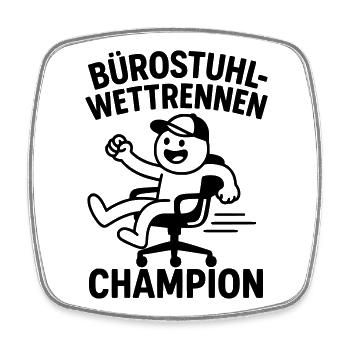 Office Chair Race Champion - Square fridge magnet - white - Front