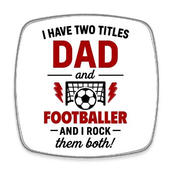 Dad Footballer Gift Father's Day Christmas - Square fridge magnet - white - Front