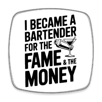 Ich wurde Barkeeper für den Ruhm und das Geld - Viereckiger Kühlschrankmagnet - Weiß - Vorne