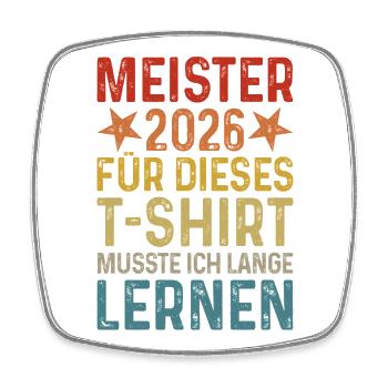 Meister 2026 Abschluss T-Shirt - Viereckiger Kühlschrankmagnet - Weiß - Vorne
