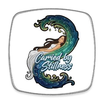 Carried by stillness lying down - Square fridge magnet - white - Front