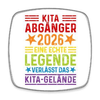 Kita Abgänger 2026 Legende verlässt Kita Gelände - Viereckiger Kühlschrankmagnet - Weiß - Vorne