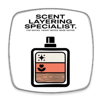 Scent Layering Top Heart Base Notes - Square fridge magnet - white - Front