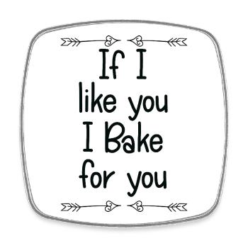 If I Like You I Bake For You - Square fridge magnet - white - Front
