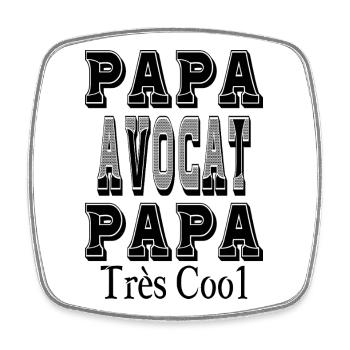 Papa Avocat Papa Très Cool - Magnet carré - blanc - Devant