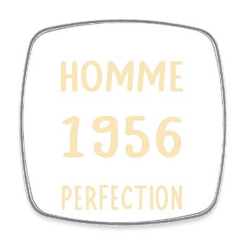 Born in 1956 – Near perfection - Square fridge magnet - white - Front