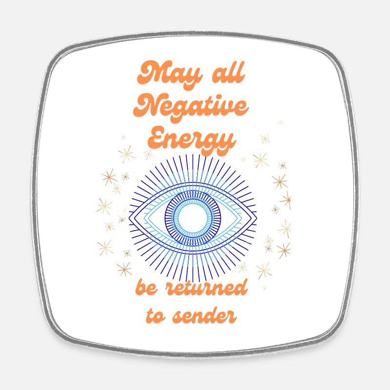 No Negative Energy - Viereckiger Kühlschrankmagnet - Weiß