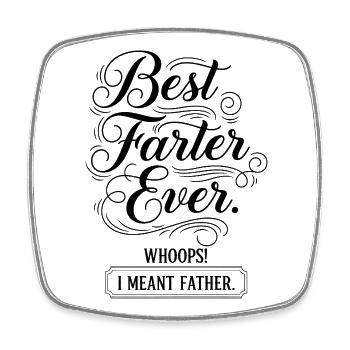 Best fart ever – Oops, I meant dad - Square fridge magnet - white - Front