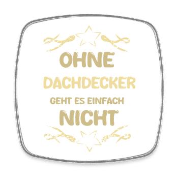 Dachdecker - Viereckiger Kühlschrankmagnet - Weiß - Vorne