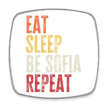 Eat Sleep Be Sofia Repeat Retro Name - Square fridge magnet - white - Front