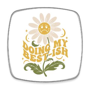 Faire de mon mieux pour la fleur - Magnet carré - blanc - Devant