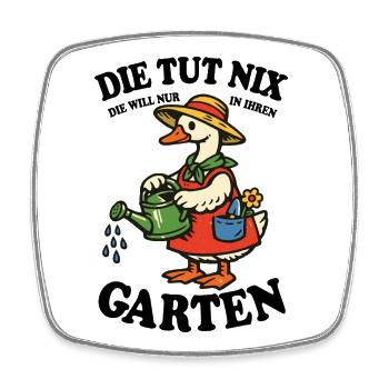 Die tut nix | Garten Gans gießt glücklich - Viereckiger Kühlschrankmagnet - Weiß - Vorne