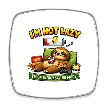 I'm Not Lazy Low Power Mode - Square fridge magnet - white - Front
