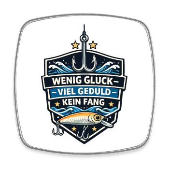 Fischerabzeichen Geduld-Spruch Motivation - Viereckiger Kühlschrankmagnet - Weiß - Vorne