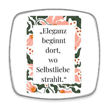 Eleganz durch Selbstliebe im Blumenrahmen - Viereckiger Kühlschrankmagnet - Weiß - Vorne