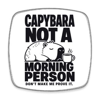 Citation drôle de Capybara Morning Person - Magnet carré - blanc - Devant