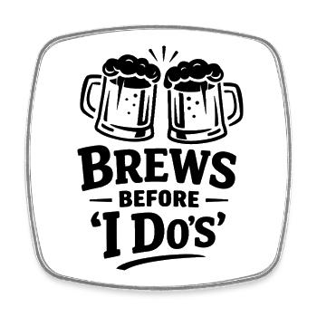 JGA Shirt Männer Bier – Brews Before I Do - Viereckiger Kühlschrankmagnet - Weiß - Vorne