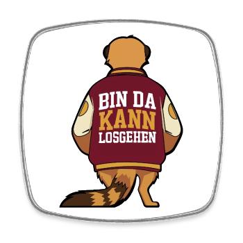 Erdmännchen Bin da kann losgehen Spruch - Viereckiger Kühlschrankmagnet - Weiß - Vorne