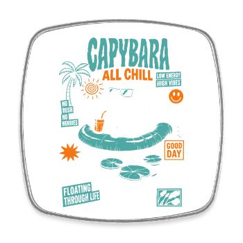 Capybara All Chill Funny Animal - Square fridge magnet - white - Front