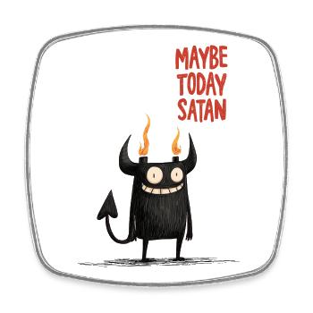 Peut-être Satan aujourd’hui - Magnet carré - blanc - Devant