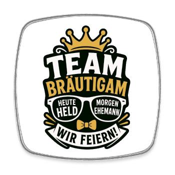Team Bräutigam Heute Held Morgen Ehemann - Viereckiger Kühlschrankmagnet - Weiß - Vorne