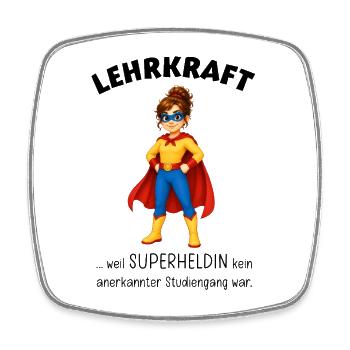 Lehrerin Superheldin Geschenkideen für Lehrkräfte - Viereckiger Kühlschrankmagnet - Weiß - Vorne