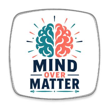 Mind Over Matter – Motivation Gehirn Mental Health - Viereckiger Kühlschrankmagnet - Weiß - Vorne