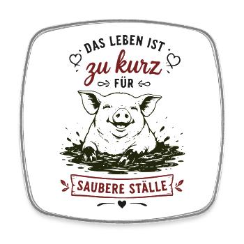 Zu kurz für saubere Ställe – Schwein im Schlamm - Viereckiger Kühlschrankmagnet - Weiß - Vorne