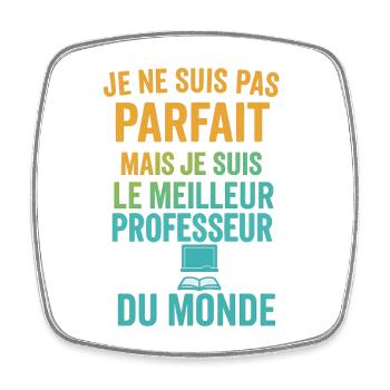Meilleur professeur du monde idée cadeau prof - Magnet carré - blanc - Devant