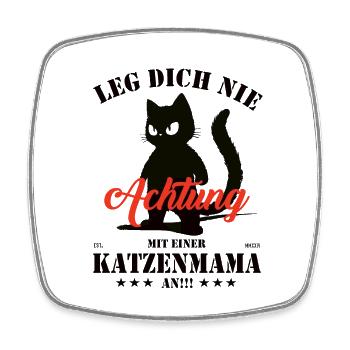 Leg dich nicht mit einer Katzenmama an! Cat Mom - Viereckiger Kühlschrankmagnet - Weiß - Vorne