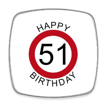 Joyeux anniversaire 51 panneau de signalisation - Magnet carré - blanc - Devant
