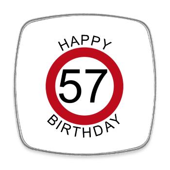 Happy Birthday 57 Verkehrsschild Geburtstag - Viereckiger Kühlschrankmagnet - Weiß - Vorne