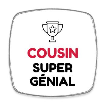 Cousin - Cousine - Famille - Bébé - Naissance - Square fridge magnet - white - Front
