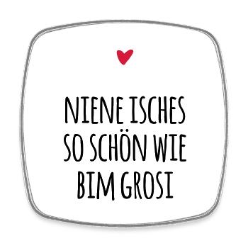 Geschenk fürs Grosi - Nirgends ist es schöner - Viereckiger Kühlschrankmagnet - Weiß - Vorne