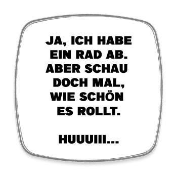 Rad ab lustiges Motto cooler witzig Spruch Vektor - Viereckiger Kühlschrankmagnet - Weiß - Vorne