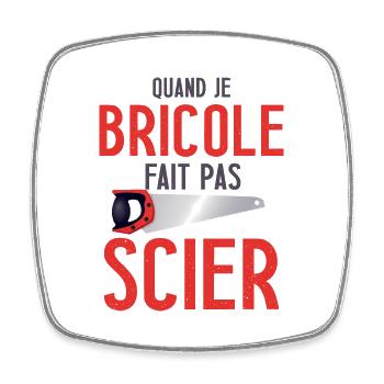 Cadeau bricoleur drôle homme humour bricolage - Magnet carré - blanc - Devant