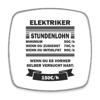 Elektriker Stundenlohn - Viereckiger Kühlschrankmagnet - Weiß - Vorne