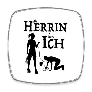 Herrin bin Ich Domina Herrin Hausfrau - Viereckiger Kühlschrankmagnet - Weiß - Vorne