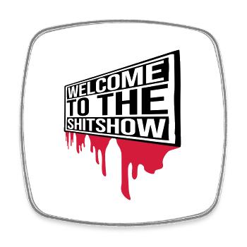 Blut Welcome Shitshow - Viereckiger Kühlschrankmagnet - Weiß - Vorne