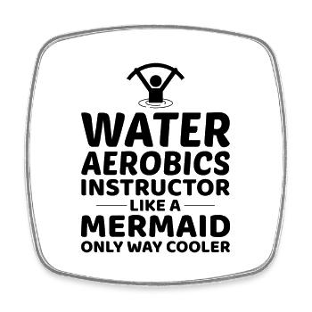 Water Aerobics Instructor Mermaid Aquatic fitness - Square fridge magnet - white - Front