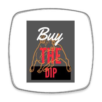 Buy The Dip 4 - Viereckiger Kühlschrankmagnet - Weiß - Vorne