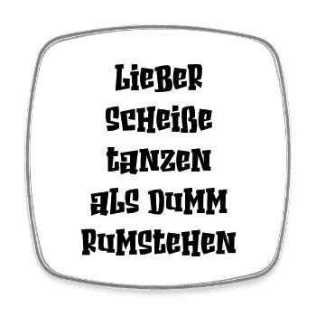 Party tanzen feiern fiesta lustiger Spruch Schrift - Viereckiger Kühlschrankmagnet - Weiß - Vorne