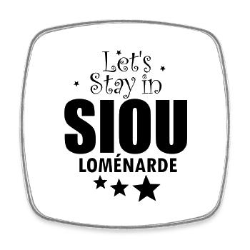 LETS STAY IN SIOU FEMME - Magnet carré - blanc - Devant