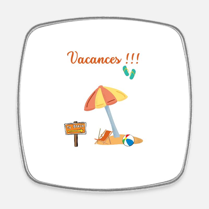 Vacances - Magnet carré - blanc