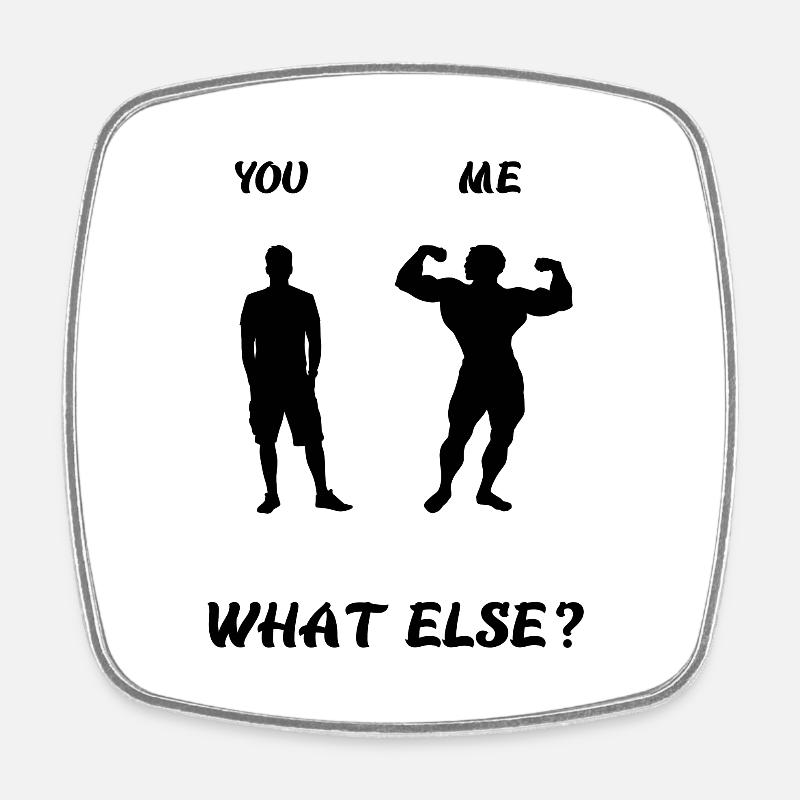 You... me... What else? - Square fridge magnet - white