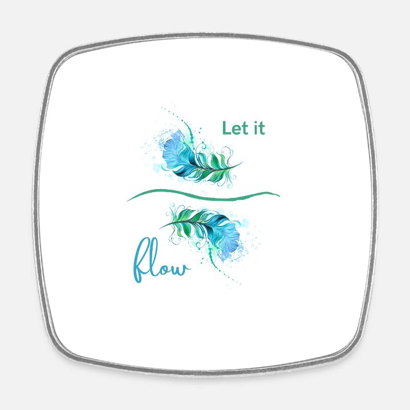 Let It Flow - Square fridge magnet - white
