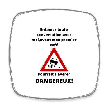 Jamais avant mon café - Magnet carré - blanc - Devant