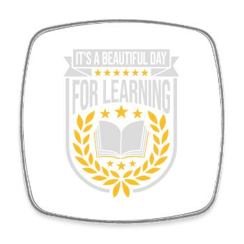 beautiful day for learning - Square fridge magnet - white - Front
