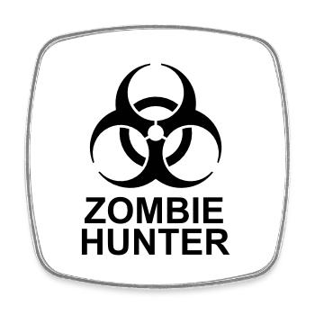 zombie hunter Halloween Quote - Square fridge magnet - white - Front